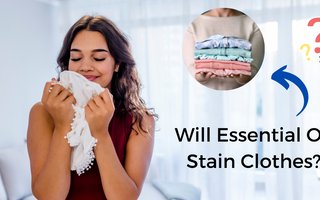 Will Essential Oil Stain Clothes?