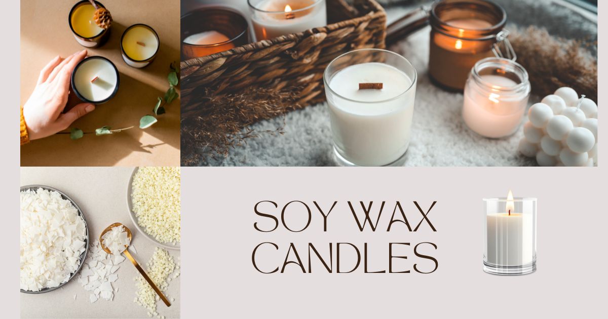 Soy Wax Candles