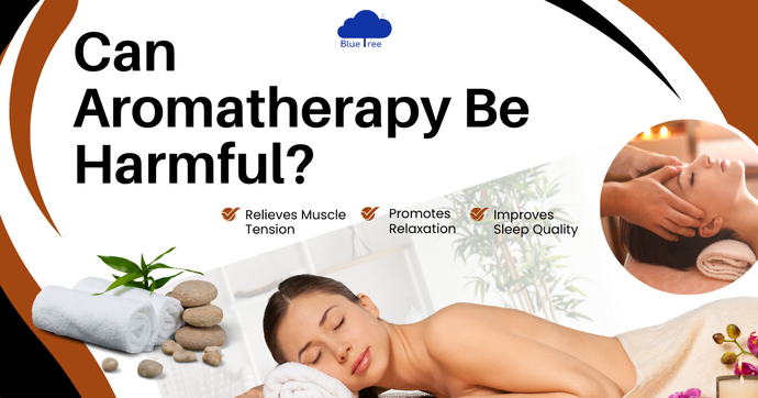 Can Aromatherapy Be Harmful?