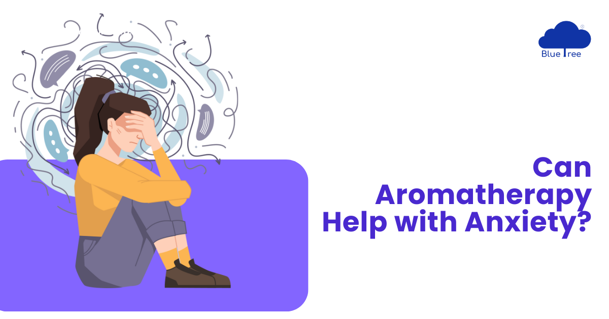 Can Aromatherapy Help with Anxiety?